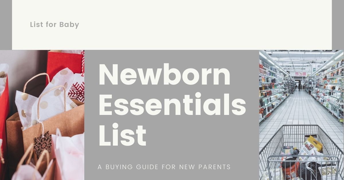 Buying Guide For New-born Essentials List 2021